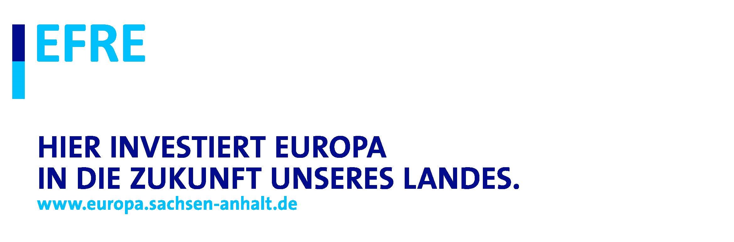 EFRE - Hier investiert Europa in die Zukunft unseres Landes.